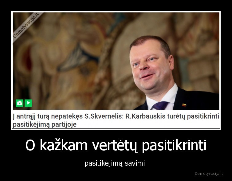 skvernelis,politika,aktualijos