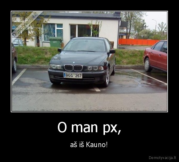 O man px,