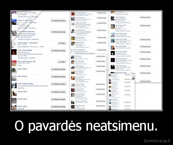 O pavardės neatsimenu.