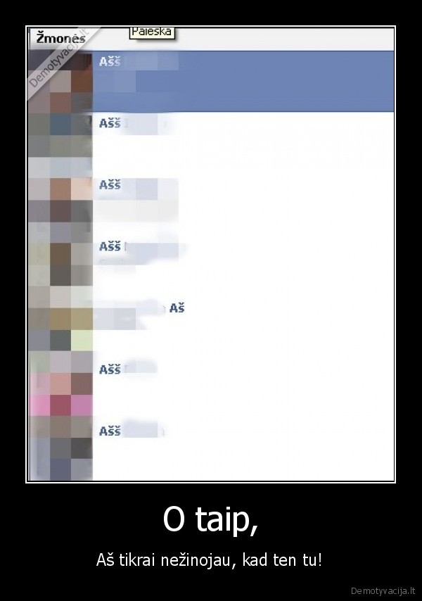 facebook,ass,as,iprotis,mada,mada, tu,nezinojau,nesupratimas