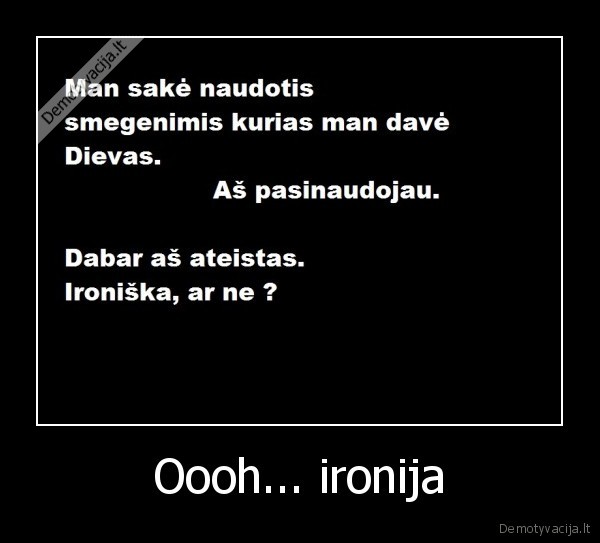 Oooh... ironija