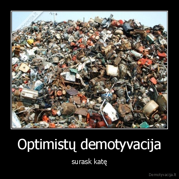 Optimistų demotyvacija