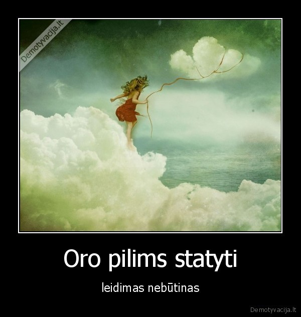 Oro pilims statyti