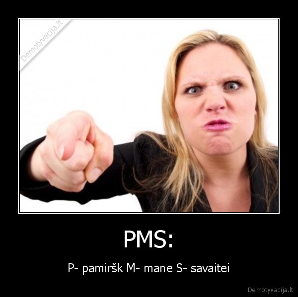 PMS: