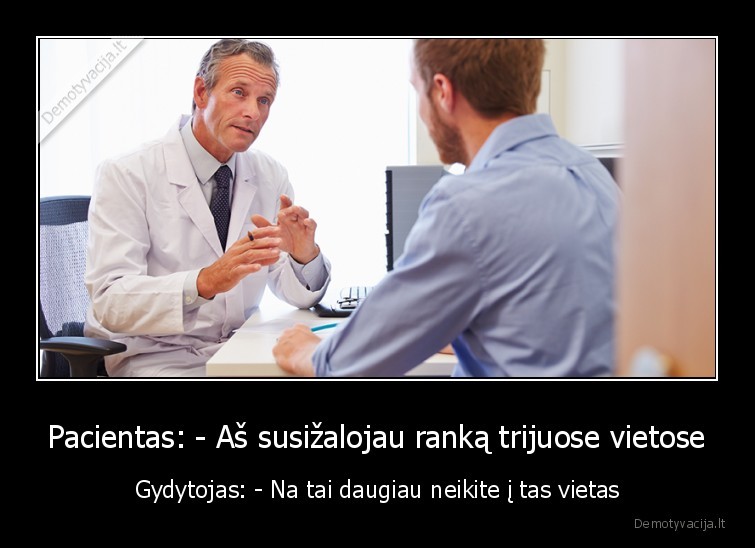 gydytojas,pacientas,dialogai,pokalbiai