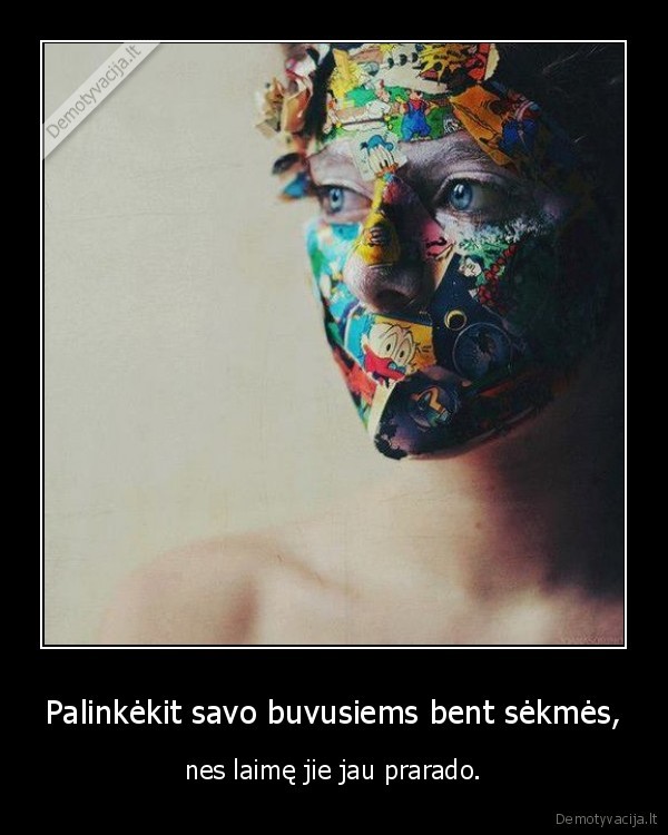 Palinkėkit savo buvusiems bent sėkmės,