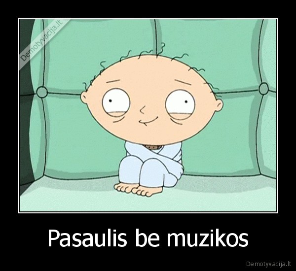 Pasaulis be muzikos