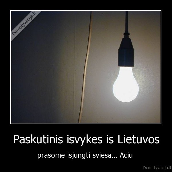 Paskutinis isvykes is Lietuvos