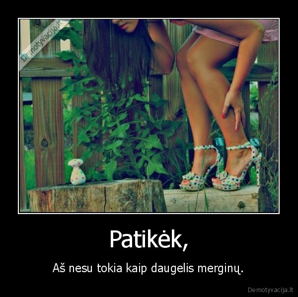 Patikėk,