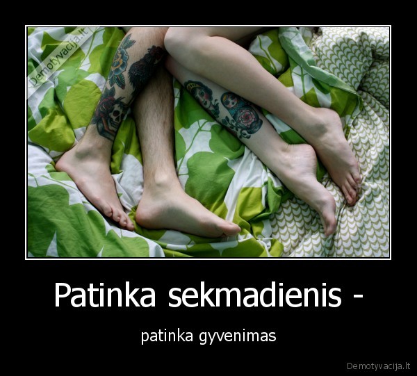 Patinka sekmadienis -