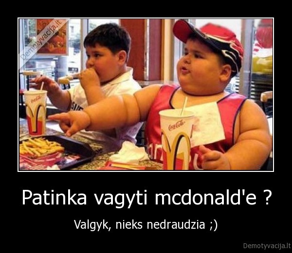 Patinka vagyti mcdonald'e ?