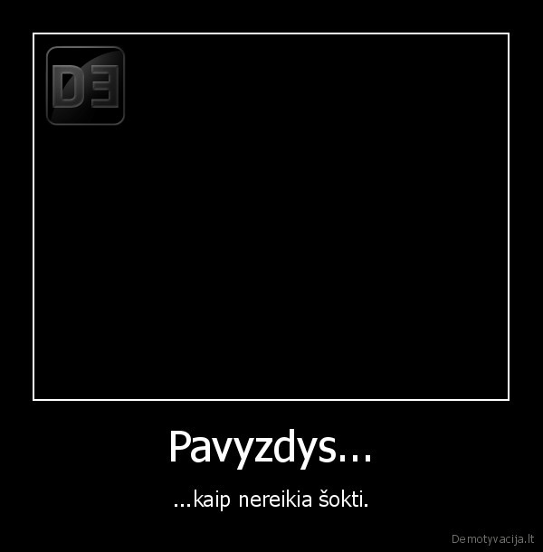 Pavyzdys...