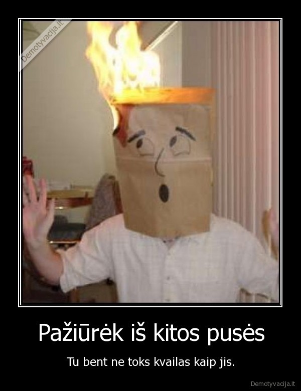 Pažiūrėk iš kitos pusės