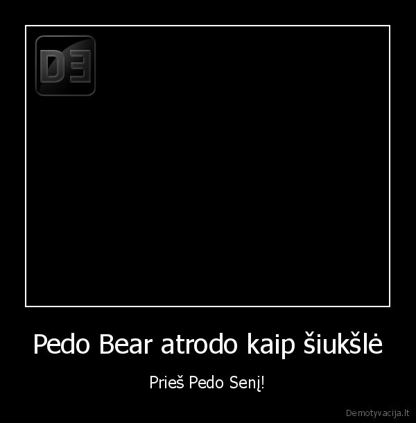 Pedo Bear atrodo kaip šiukšlė