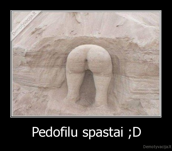 Pedofilu spastai ;D