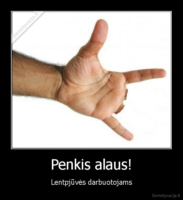 Penkis alaus!