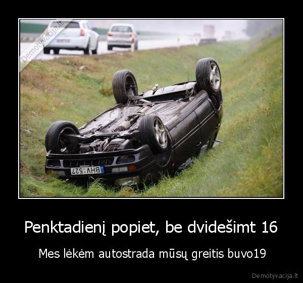 penktadienis,avarija,greitis,autostrada