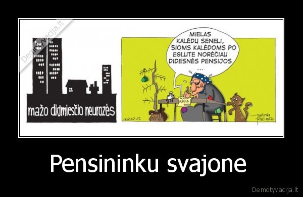 Pensininku svajone 