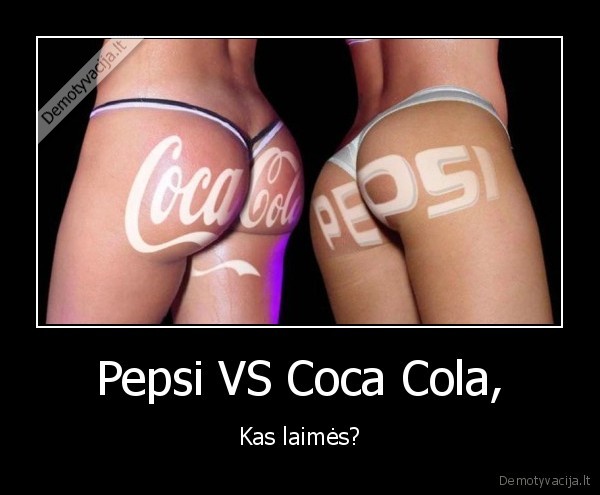 Pepsi VS Coca Cola,