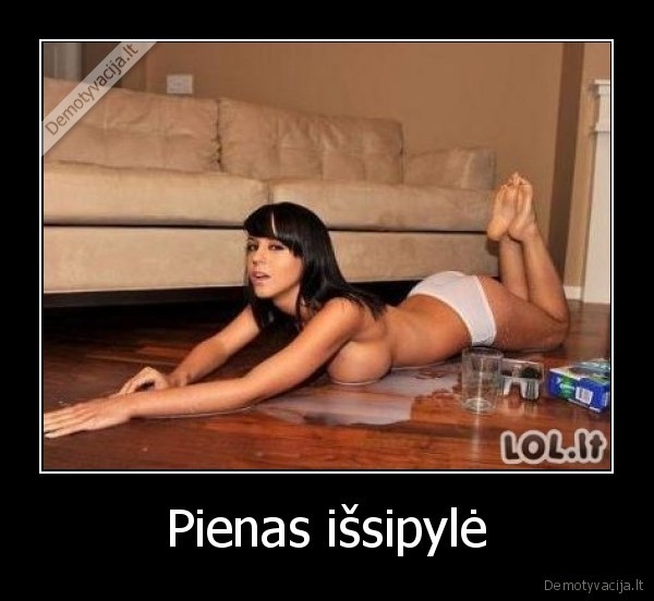 Pienas išsipylė