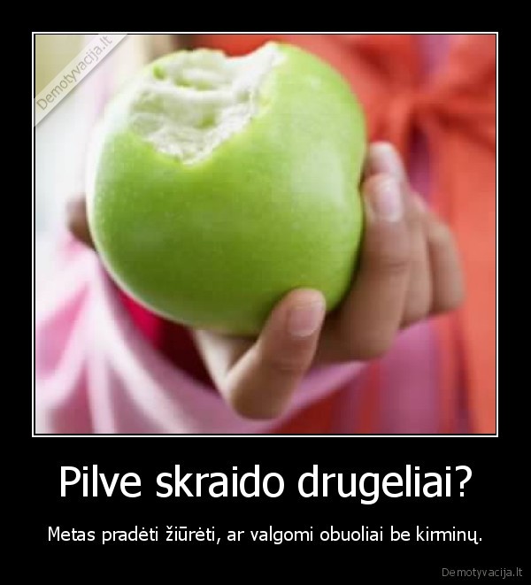 Pilve skraido drugeliai?