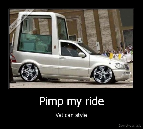 Pimp my ride