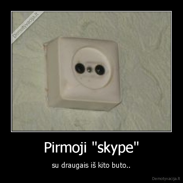 Pirmoji &quot;skype&quot;