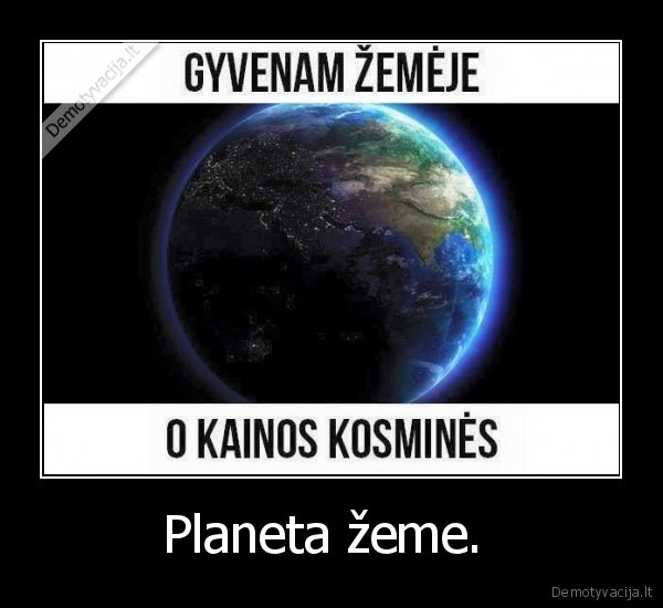 planeta,zeme,kainos,kosmines, kainos