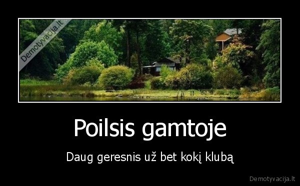 Poilsis gamtoje