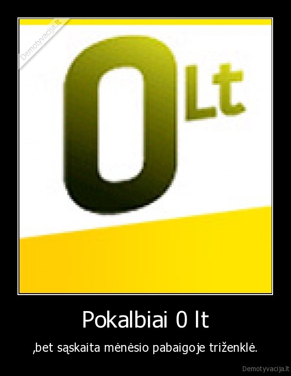 Pokalbiai 0 lt