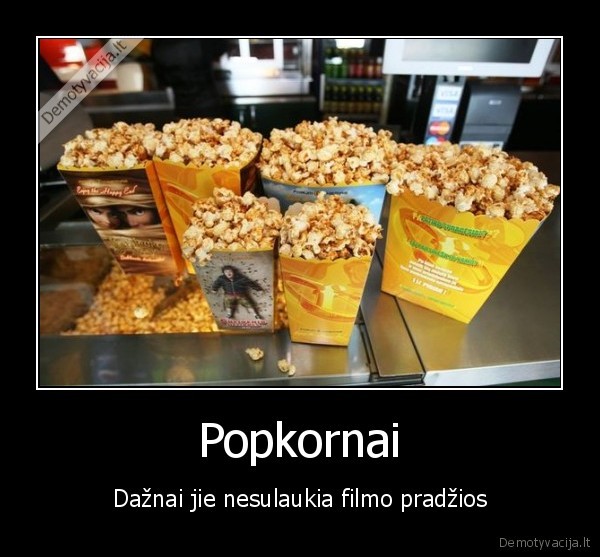 suvailgai,popkornus