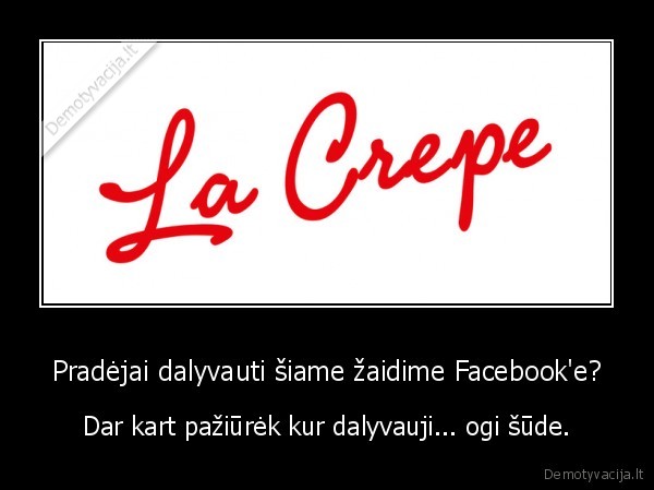 Pradėjai dalyvauti šiame žaidime Facebook'e?