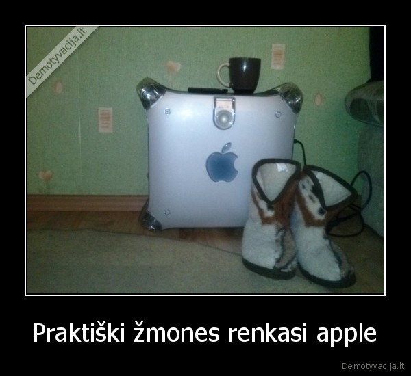 Praktiški žmones renkasi apple