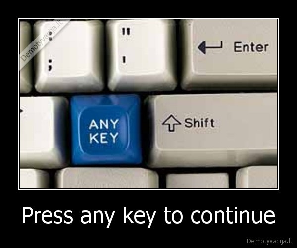 Press any key to continue