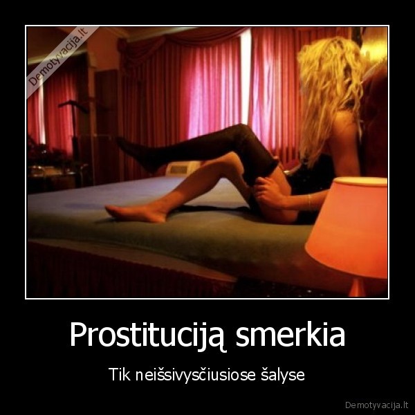 Prostituciją smerkia