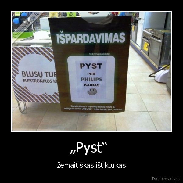 pyst, zemaitiskas, istiktukas