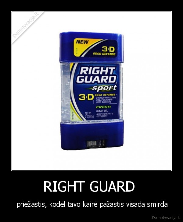 RIGHT GUARD 