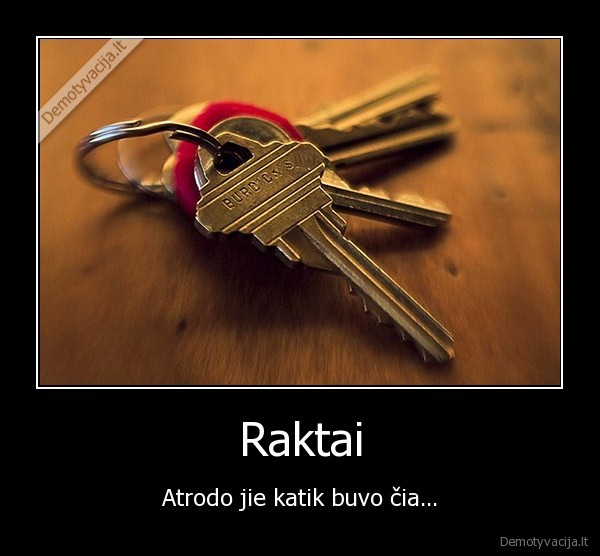 raktai,keys,missing