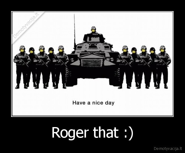 Roger that :)