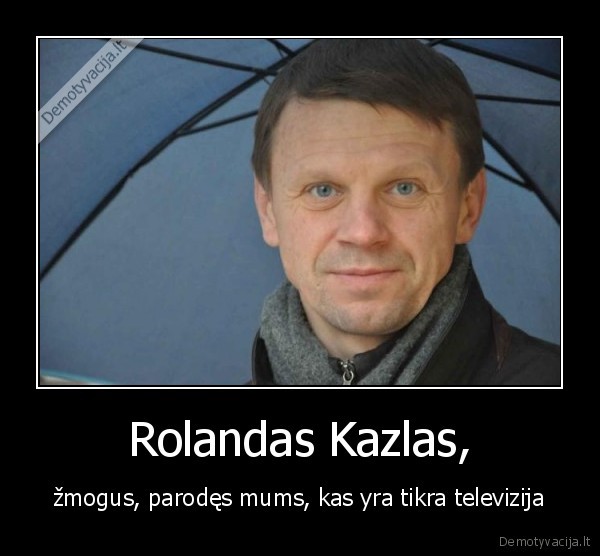 Rolandas Kazlas,