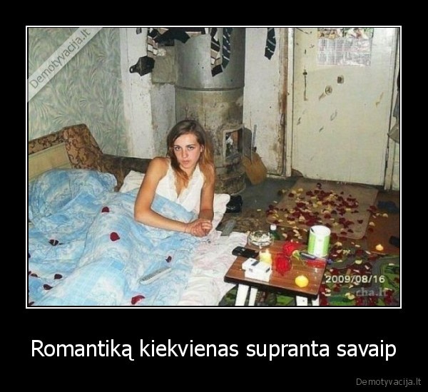 Romantiką kiekvienas supranta savaip