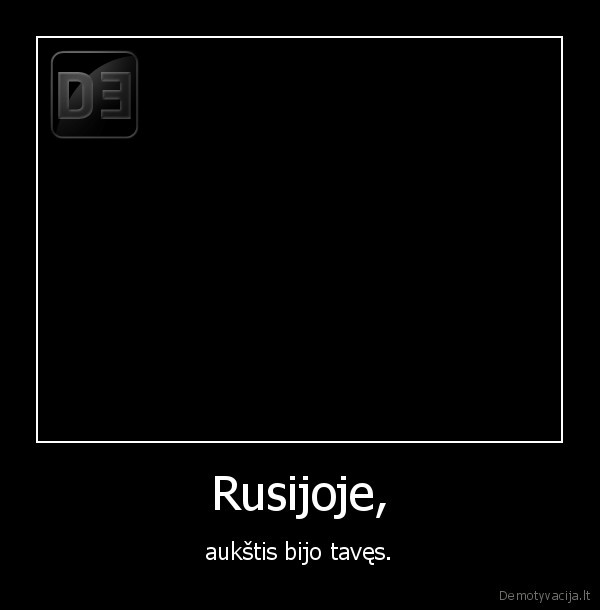 Rusijoje,