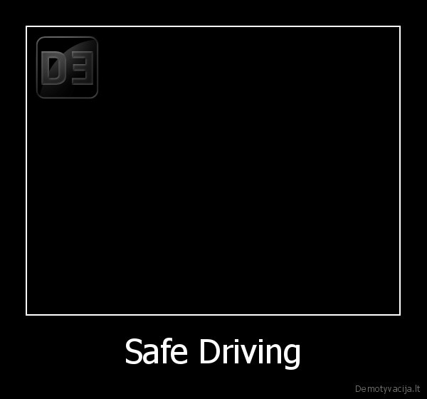 Safe Driving