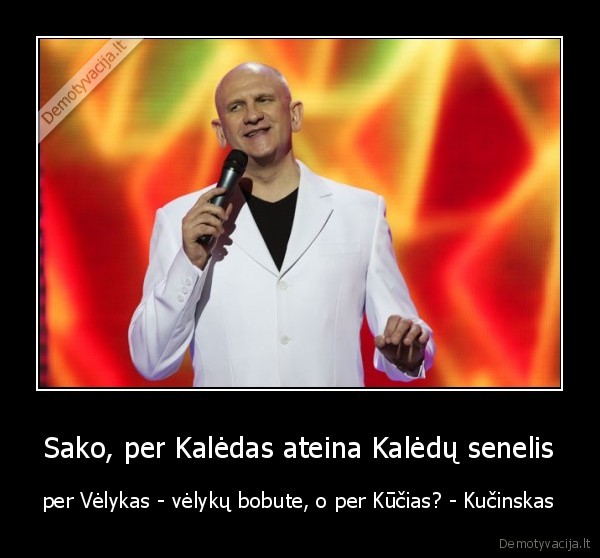 Sako, per Kalėdas ateina Kalėdų senelis