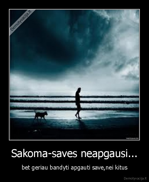 Sakoma-saves neapgausi...