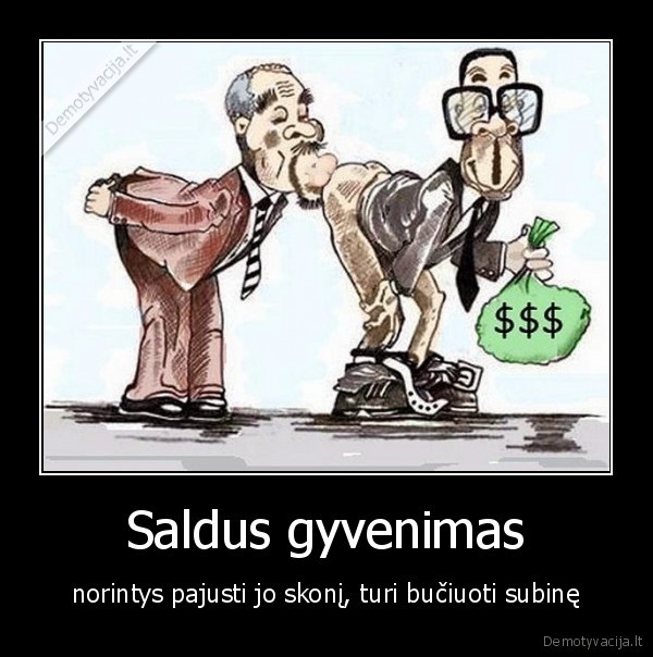 Saldus gyvenimas