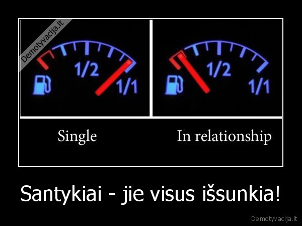 Santykiai - jie visus išsunkia!