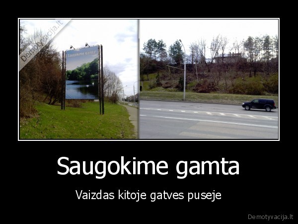 saugokime, gamta,gamta,siuksles