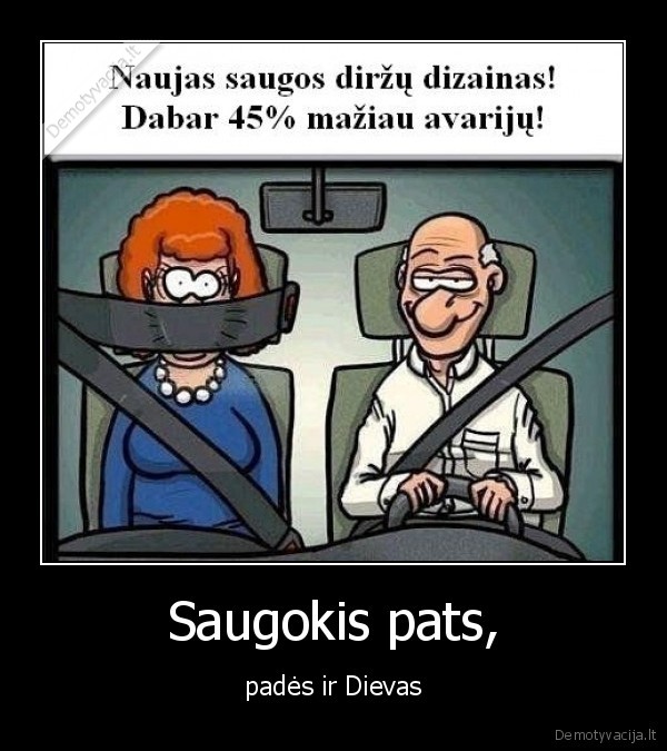 Saugokis pats,