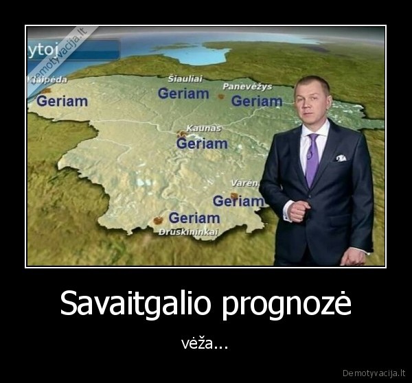 Savaitgalio prognozė